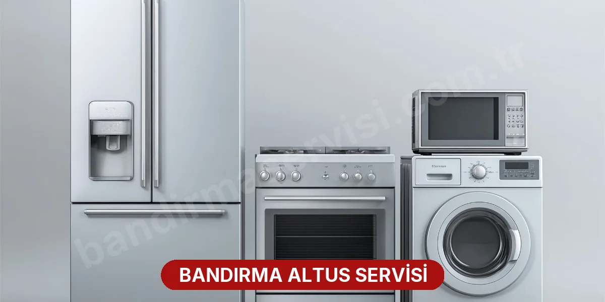 Bandırma Altus Servisi