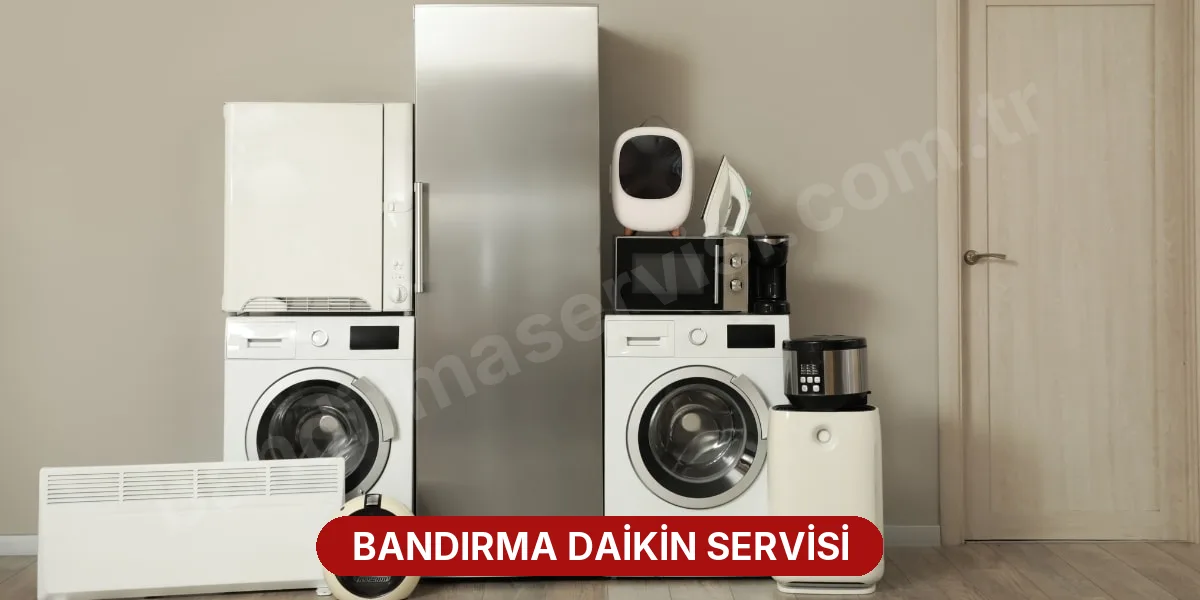 Bandırma Daikin Servisi
