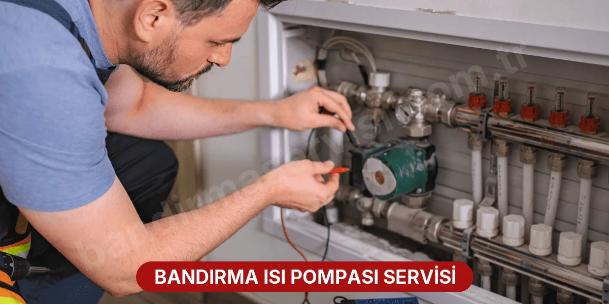 Bandırma Isı Pompası Servisi