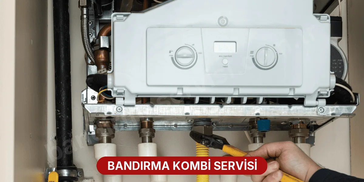 Bandırma Kombi Servisi